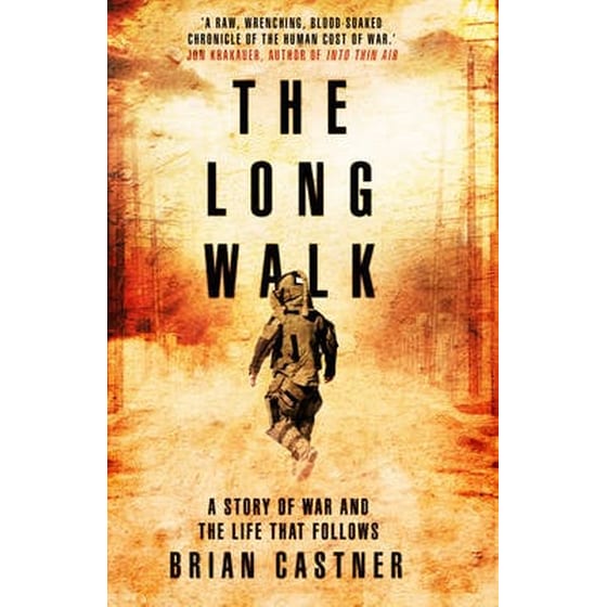 Long Walk, The A Story of War and the Life That Follows image 0