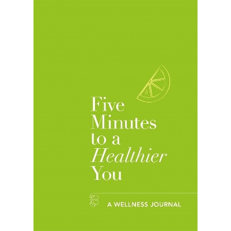Five Minutes to a Healthier You