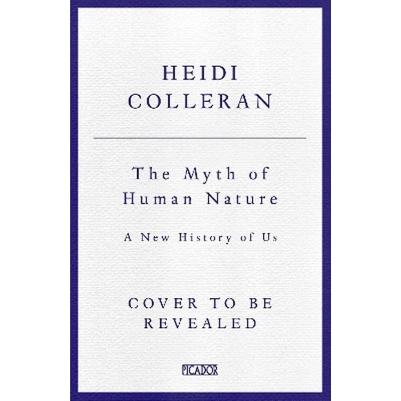 The Myth of Human Nature