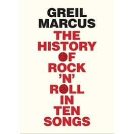History of Rock 'n' Roll in Ten Songs