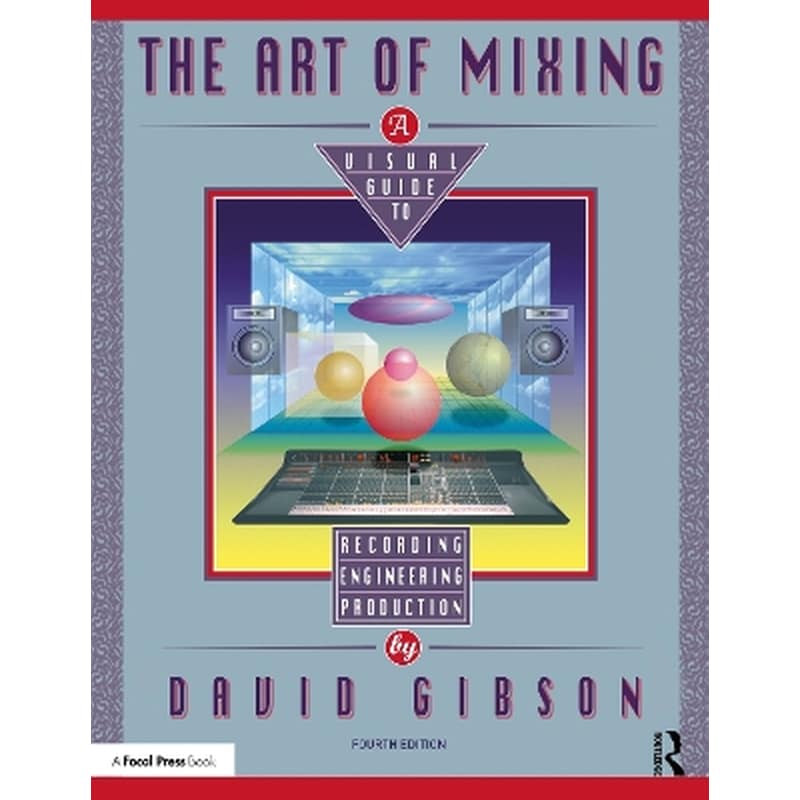 The Art of Mixing