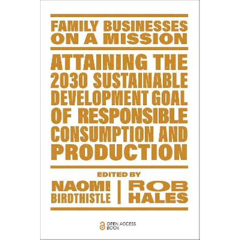 Attaining the 2030 Sustainable Development Goal of Responsible Consumption and Production