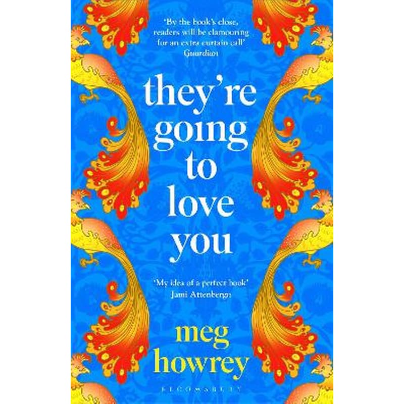 Theyre Going to Love You