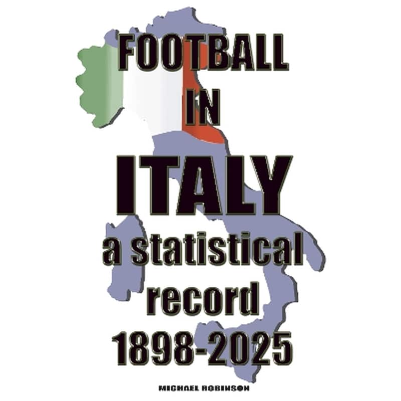 Football in Italy 1898-2025