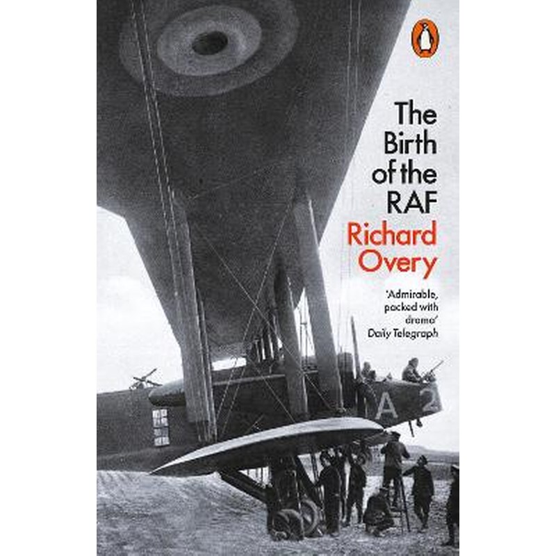 The Birth of the RAF, 1918