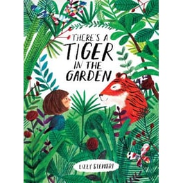 There's a Tiger in the Garden