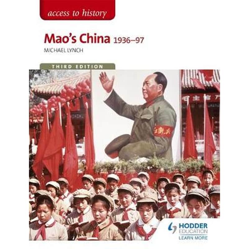 Access to History: Maos China 1936-97 Third Edition