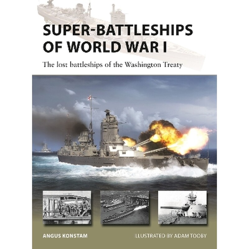 Super-Battleships of World War I