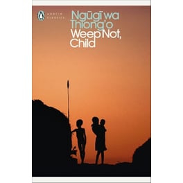 Weep Not, Child
