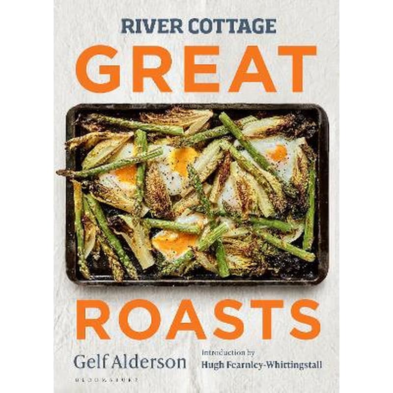 River Cottage Great Roasts