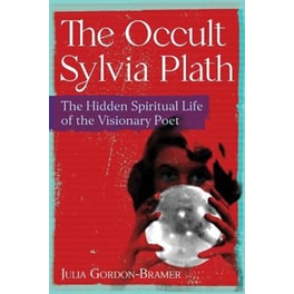 The Occult Sylvia Plath