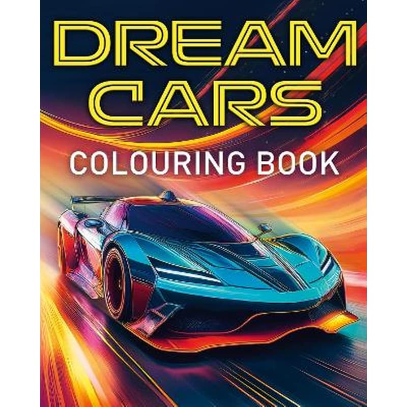 Dream Cars Colouring Book