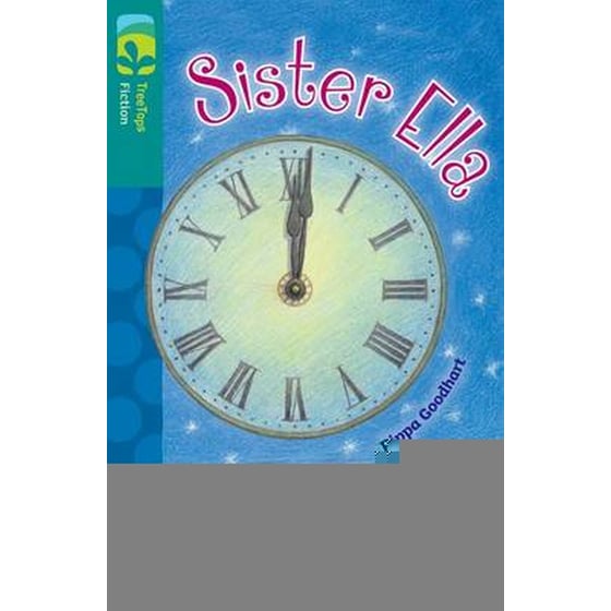 Oxford Reading Tree TreeTops Fiction- Level 16- Sister Ella image 0