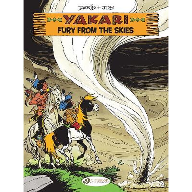 Yakari, Vol. 21: Fury From The Skies