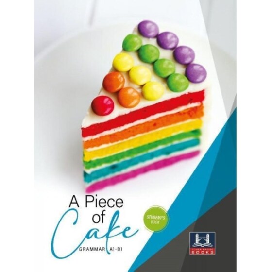 A Piece Of Cake Grammar Student's Book A1-B1 image 0