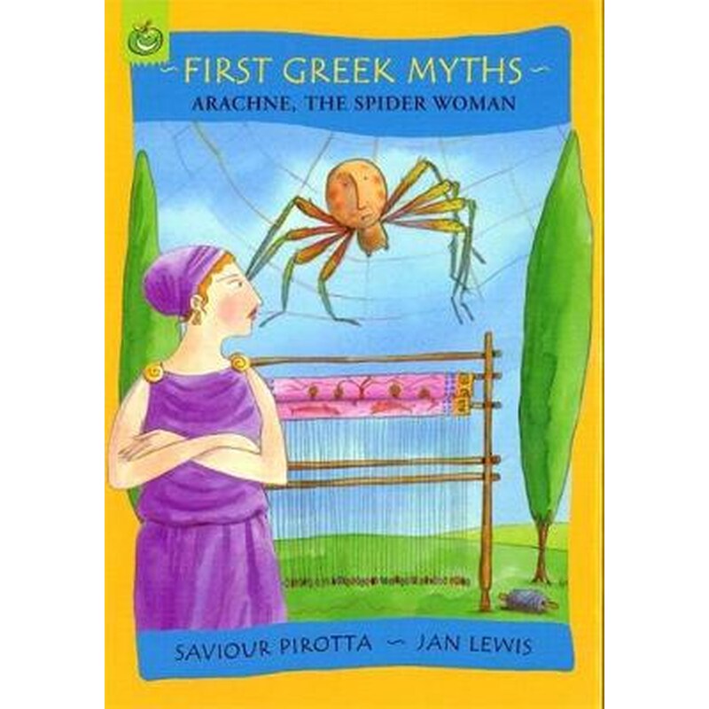First Greek Myths- Arachne, The Spider Woman