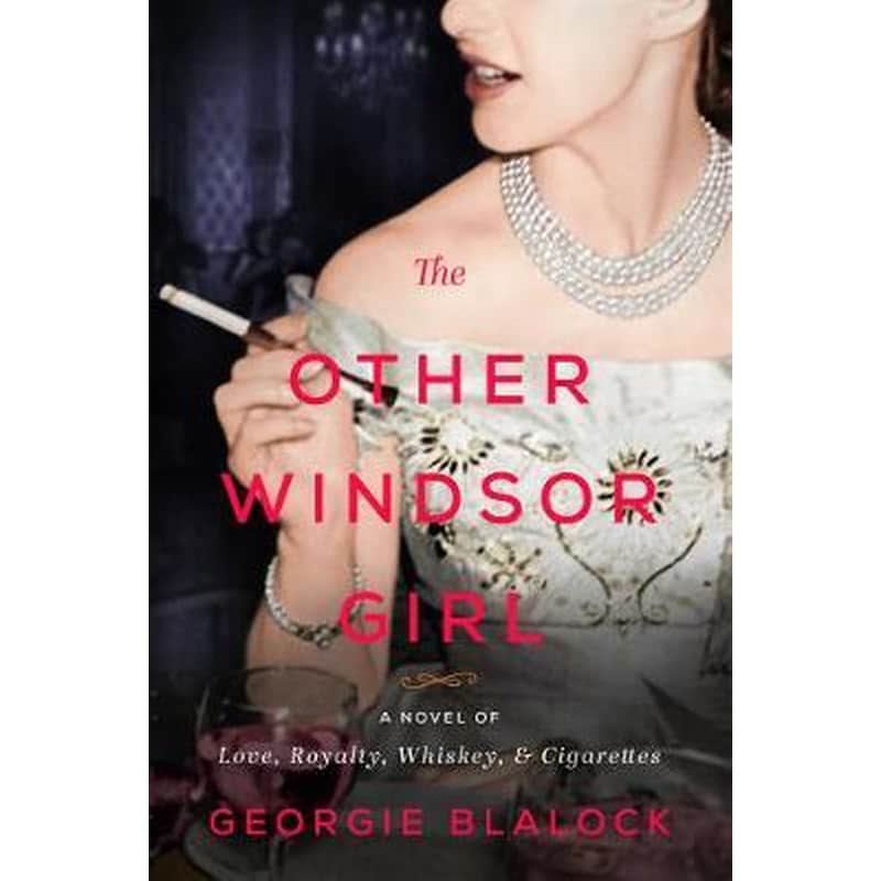 The Other Windsor Girl: A Novel of Princess Margaret, Royal Rebel 1720428
