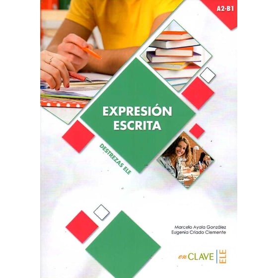 Coleccion Destrezas ELE: Expresion Escrita - Nivel intermedio (A2-B1) image 0