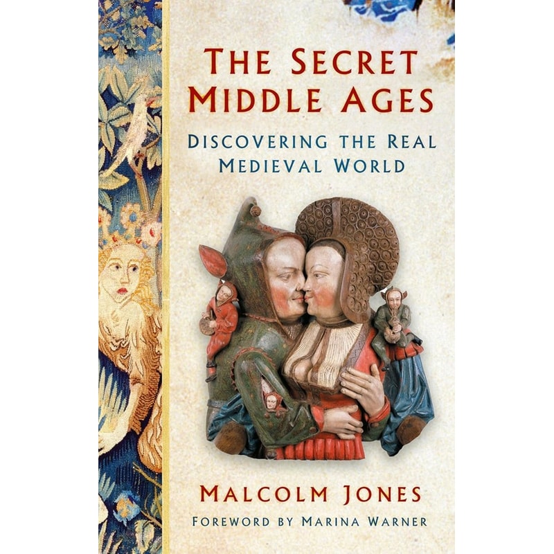 The Secret Middle Ages