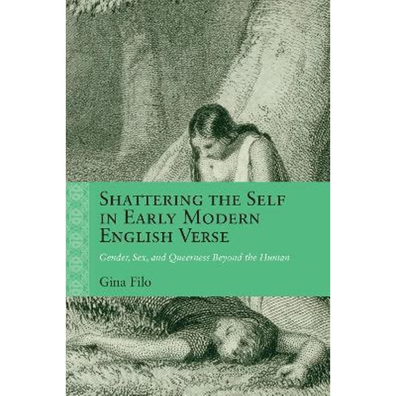 Shattering the Self in Early Modern English Verse