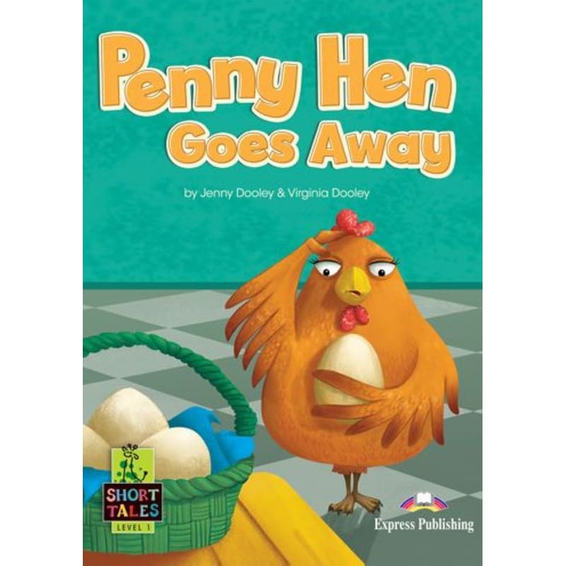 Short Tales 1: Penny Hen Goes Away (+ DigiBooks App)