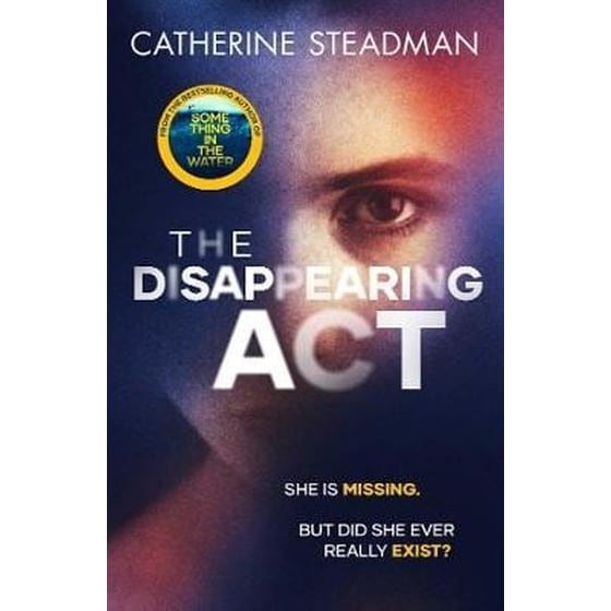 The Disappearing Act - The gripping new psychological thriller from the bestselling author of Something in the Water image 0