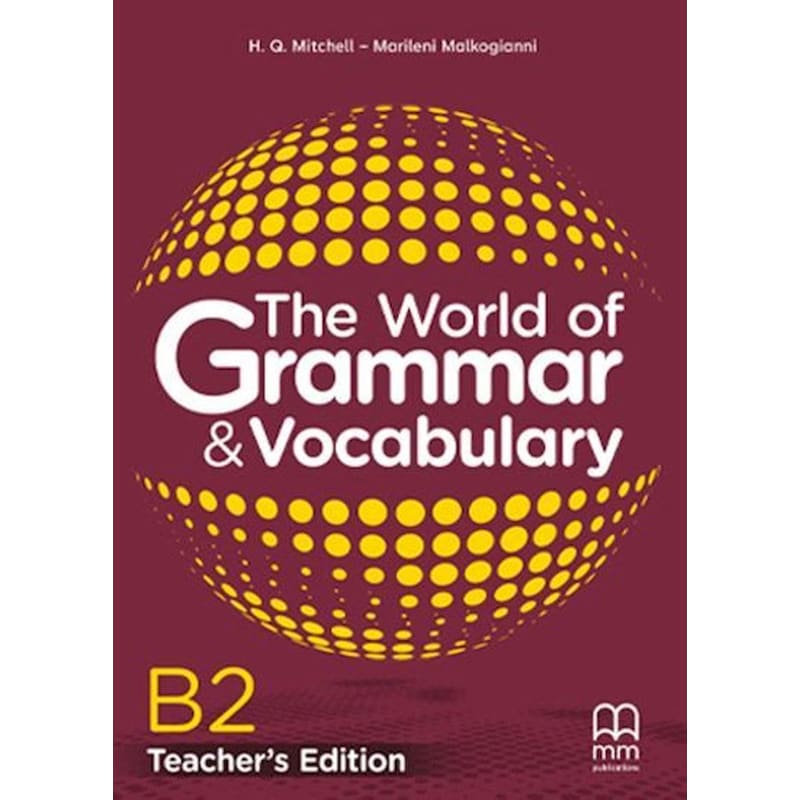 The World Of Grammar Vocabulary B2 Teachers Book