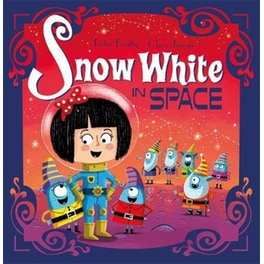 Futuristic Fairy Tales: Snow White in Space : Book 2