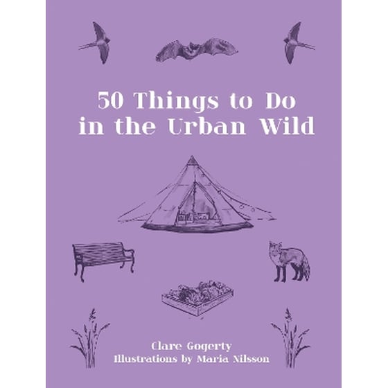 50 Things to Do in the Urban Wild image 0
