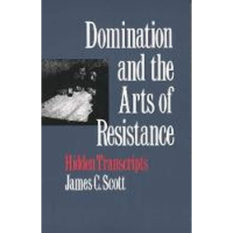 Domination and the Arts of Resistance 1837196