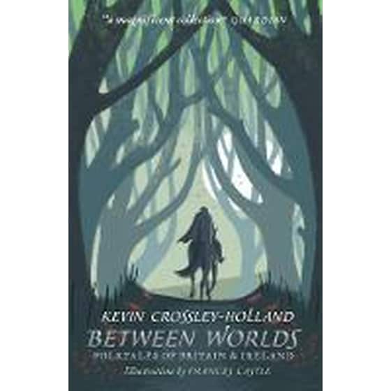 Between Worlds: Folktales of Britain & Ireland image 0