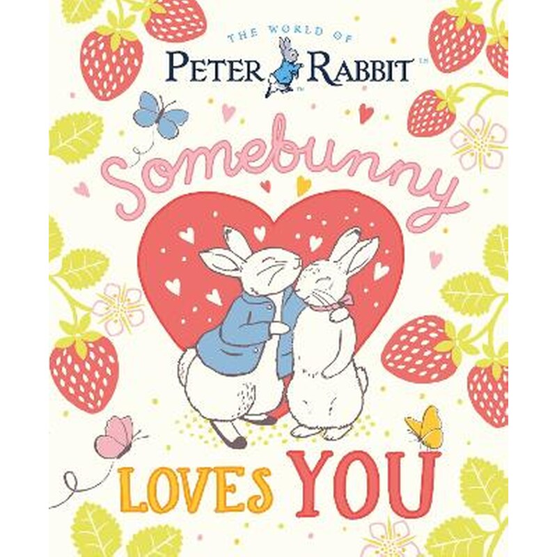 The World of Peter Rabbit: Somebunny Loves You