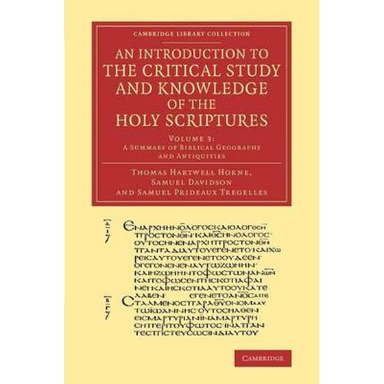 Introduction to the Critical Study and Knowledge of the Holy Scriptures: Volume 3, A Summary of Biblical Geography and Antiquities image 0