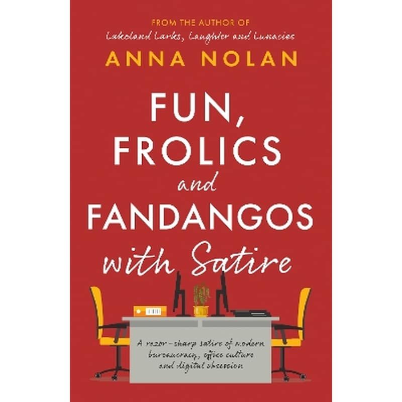 Fun, Frolics and Fandangos with Satire