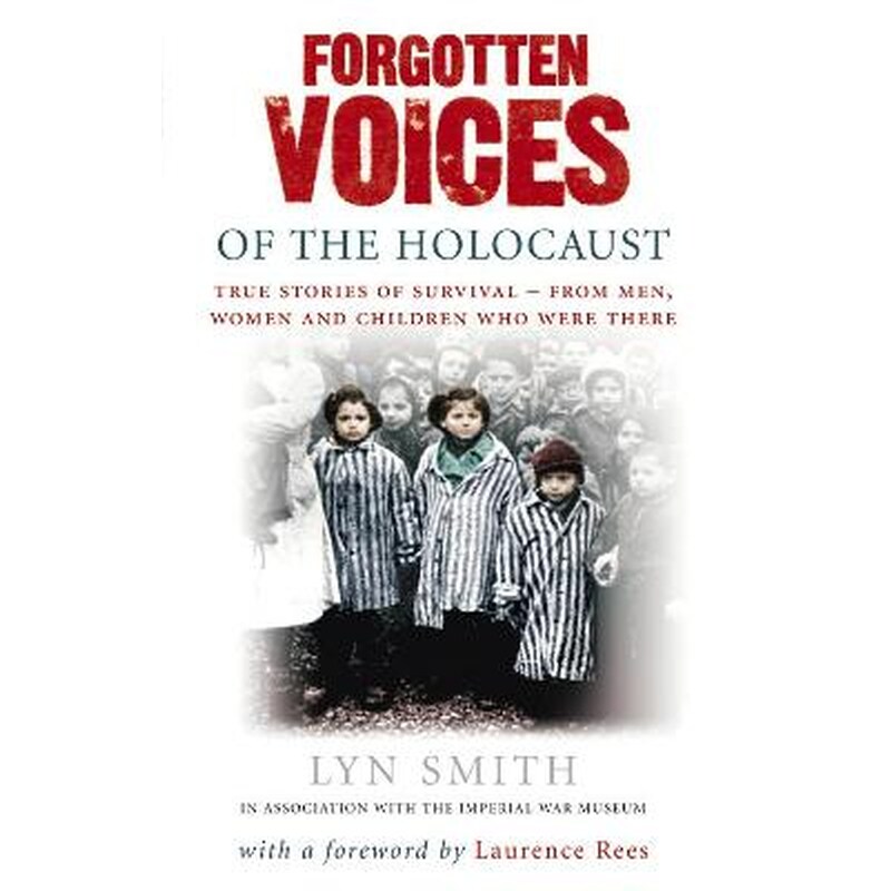 Forgotten Voices of The Holocaust