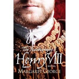 Autobiography Of Henry VIII