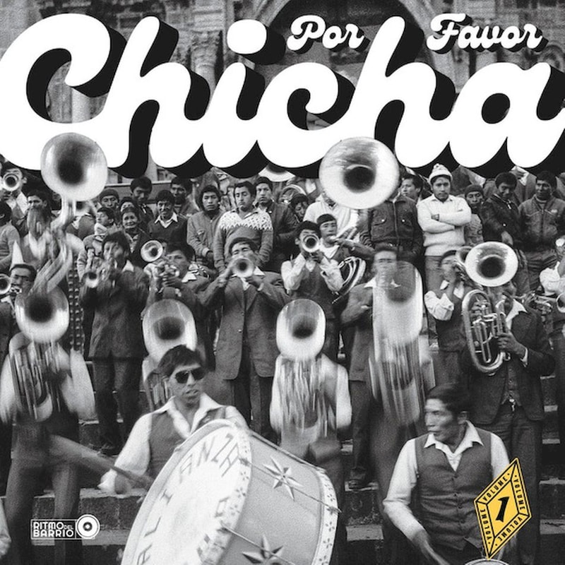 Chicha Por Favor Vol. 1 (LP)