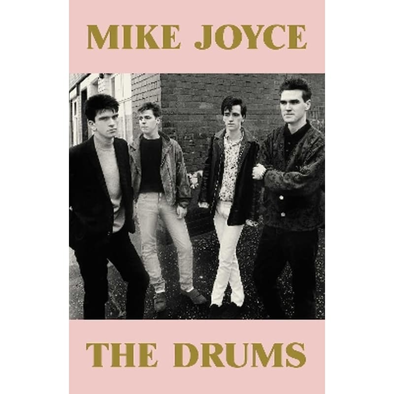 Mike Joyce - The Drums