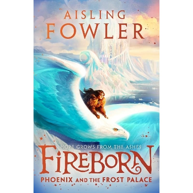 Fireborn: Phoenix and the Frost Palace