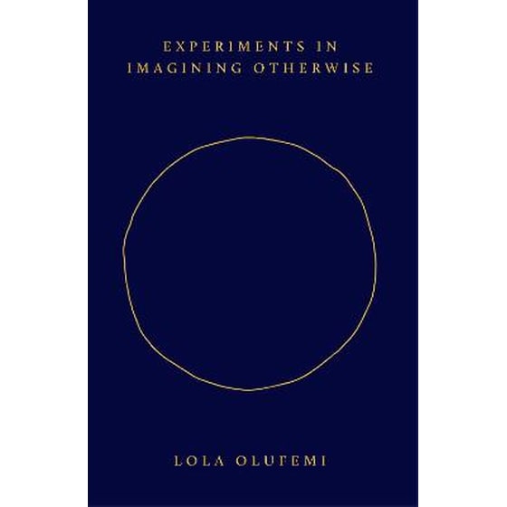 Experiments in Imagining Otherwise image 0