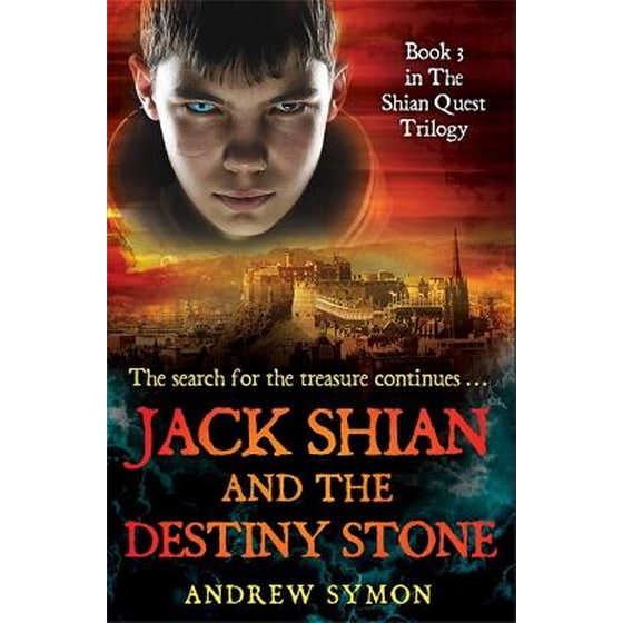 Jack Shian and the Destiny Stone Bk. 3 Jack Shian and the Destiny Stone The Shian Quest Trilogy image 0