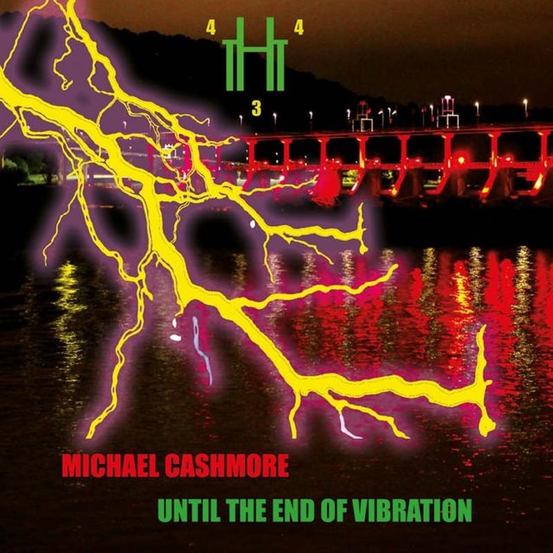 Until The End Of Vibration