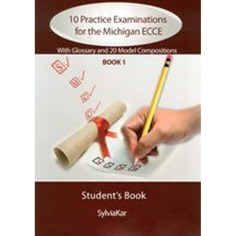 10 Practice Examinations for the Michigan ECCE Book 1- Students Book