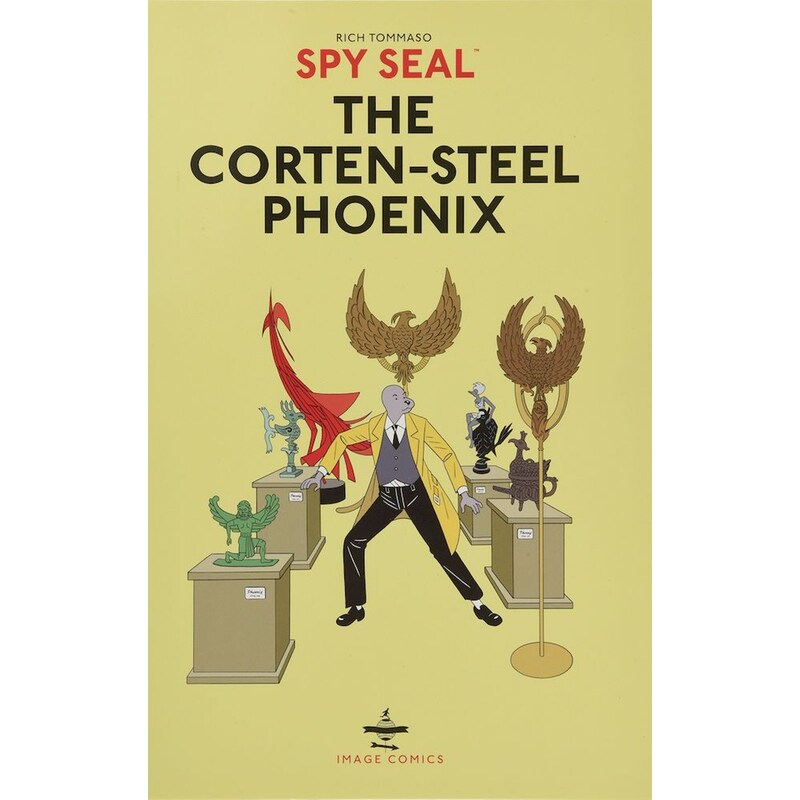Spy Seal Volume 1: The Corten-Steel Phoenix
