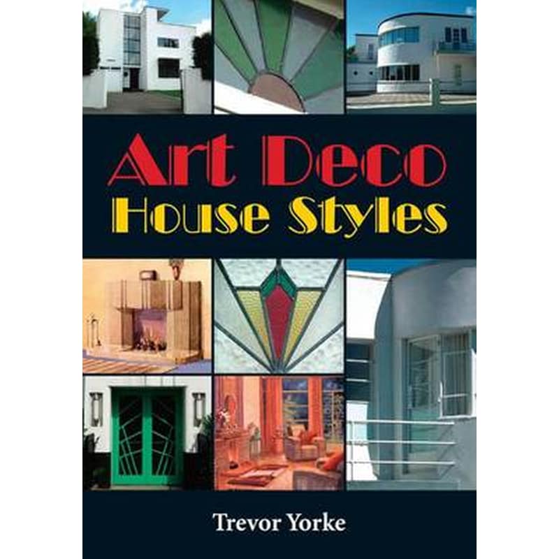 Art Deco House Styles