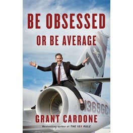 Be Obsessed or Be Average