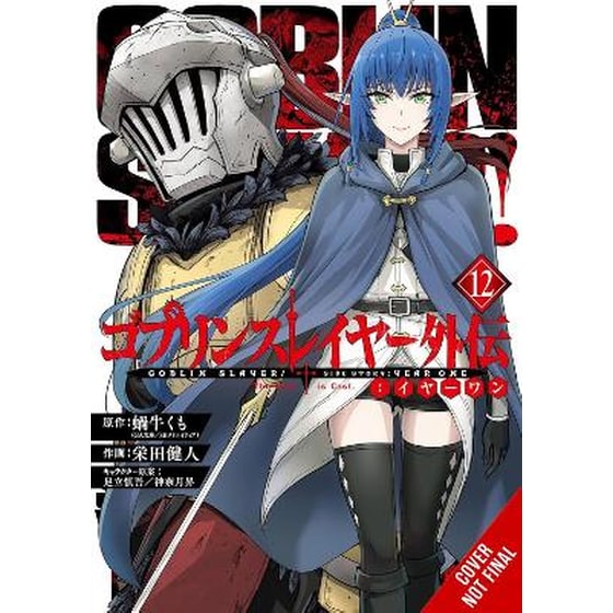 Goblin Slayer Side Story: Year One, Vol. 12 (manga) image 0