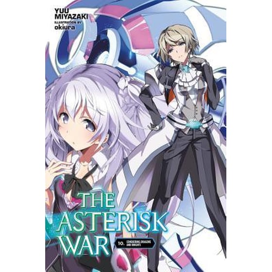 The Asterisk War Vol. 10 (light novel) image 0