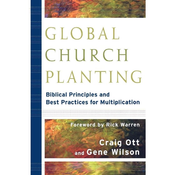 Global Church Planting - Biblical Principles and Best Practices for Multiplication image 0