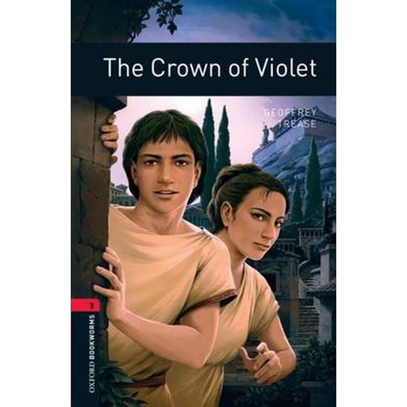 The Oxford Bookworms Library- Level 3-- The Crown of Violet 1000 Headwords